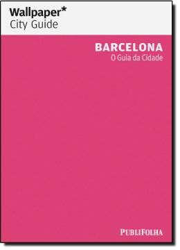 Imagem de BARCELONA - O GUIA DA CIDADE