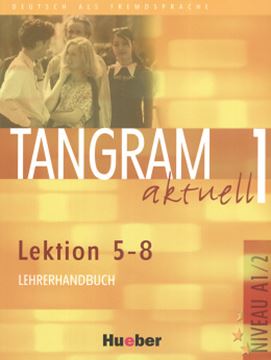 Imagem de TANGRAM AKTUELL 1 - LEHRERHANDBUCH 5-8 - (PROFESSOR)