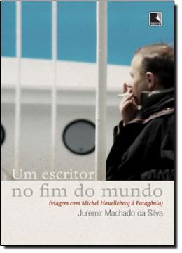 Imagem de UM ESCRITOR NO FIM DO MUNDO - VIAGEM COM MICHEL