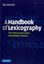 Imagem de A HANDBOOK OF LEXICOGRAPHY - THE THEORY AND PRACTICE OF DICTIONARY-MAKING
