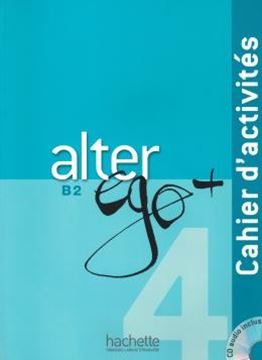 Imagem de ALTER EGO+ 4 - CAHIER D´ACTIVITES (B2)