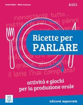 Imagem de RICETTE PER PARLARE (A1-C1) - EDIZIONE AGGIORNATA