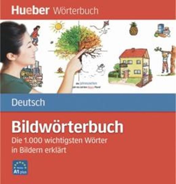 Picture of BILDWORTERBUCH DEUTSCH - DIE 1000 WICHTIGSTEN WORTER IN BILDERN - ERKLART