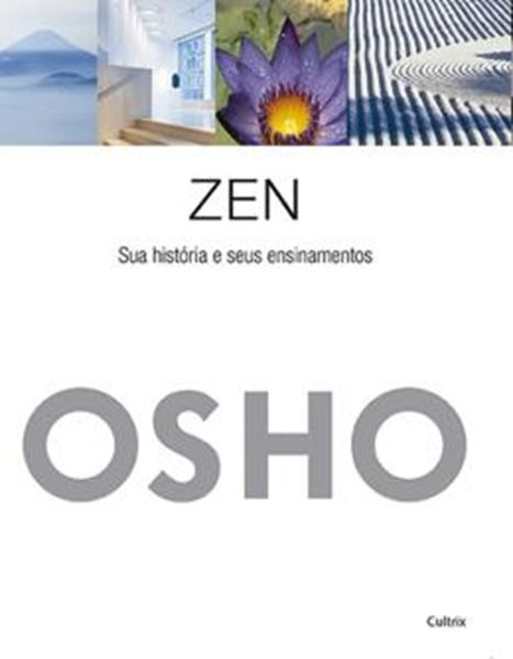 Picture of ZEN - SUA HISTORIA E SEUS ENSINAMENTOS