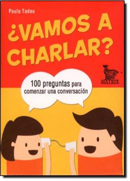 Picture of VAMOS A CHARLAR? - 100 PREGUNTAS PARA COMENZAR UMA CONVERSACION