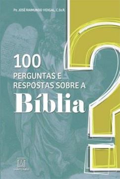 Imagem de 100 PERGUNTAS E RESPOSTAS SOBRE A BIBLIA