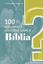 Imagem de 100 PERGUNTAS E RESPOSTAS SOBRE A BIBLIA