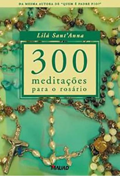 Picture of 300 MEDITACOES PARA O ROSARIO
