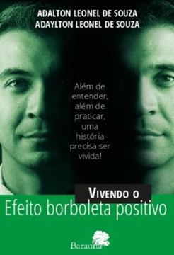 Imagem de VIVENDO O EFEITO BORBOLETA POSITIVO