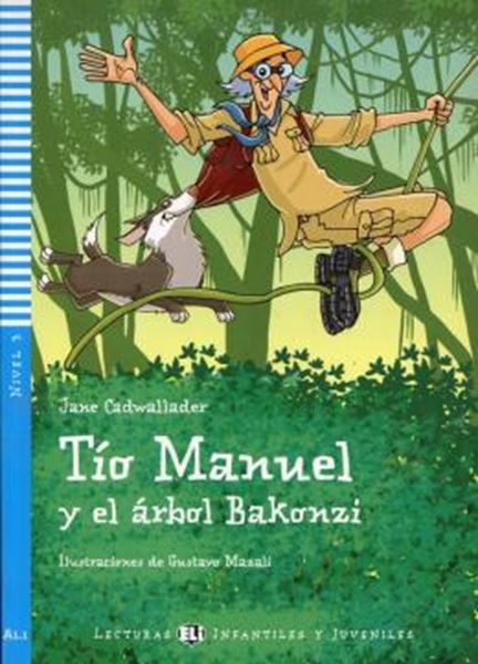 Picture of TIO MANUEL Y EL ARBOL BAKONZI - LECTURAS ELI INFANTILES Y JUVENILES A1.1 - DOWNLOADABLE MULTIMEDIA