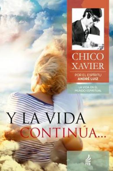 Picture of Y LA VIDA CONTINUA... (E A VIDA CONTINUA... - ESPANHOL) - 2ª ED