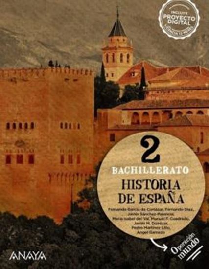 Picture of HISTORIA DE ESPANA 2 (BACHILLERATO) - OPERACION MUNDO