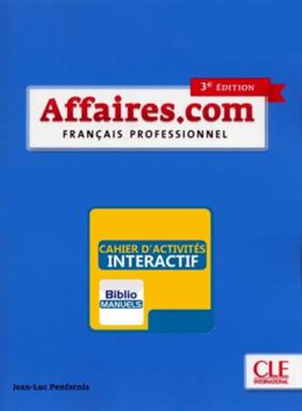 Picture of AFFAIRES.COM B2-C1 - CAHIER D´EXERCICES VERSION NUMERIQUE - 3EME ED.