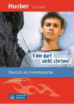 Imagem de TIMO DARF NICHT STERBEN! - LESEHEFT MIT AUDIOS ONLINE - DEUTSCH ALS FREMDSPRACHE
